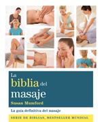 BIBLIA DEL MASAJE, LA | 9788484453680 | MUMFORD, SUSAN | Llibreria L'Illa - Llibreria Online de Mollet - Comprar llibres online