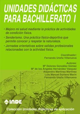 UNIDADES DIDACTICAS PARA EL BACHILLERATO 1. | 9788487330636 | UREÑA VILLANUEVA | Llibreria L'Illa - Llibreria Online de Mollet - Comprar llibres online