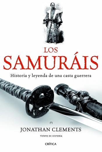 SAMURÁIS, LOS | 9788498925654 | CLEMENTS, JONATHAN  | Llibreria L'Illa - Llibreria Online de Mollet - Comprar llibres online