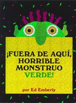 FUERA DE AQUI HORRIBLE MONSTRUO VERDE! | 9789707774636 | EMBERLY, ED | Llibreria L'Illa - Llibreria Online de Mollet - Comprar llibres online