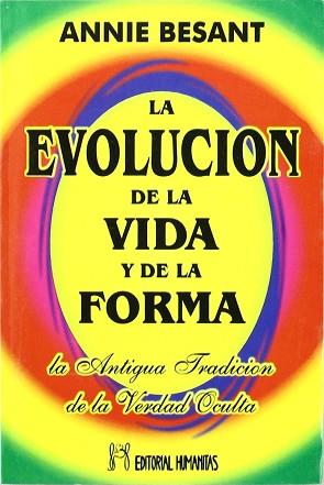 EVOLUCIÓN DE LA VIDA Y DE LA FORMA, LA | 9788479103422 | BESANT, ANNIE | Llibreria L'Illa - Llibreria Online de Mollet - Comprar llibres online