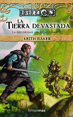 TIERRA DEVASTADA, LA | 9788448036522 | BAKER, KEITH | Llibreria L'Illa - Llibreria Online de Mollet - Comprar llibres online