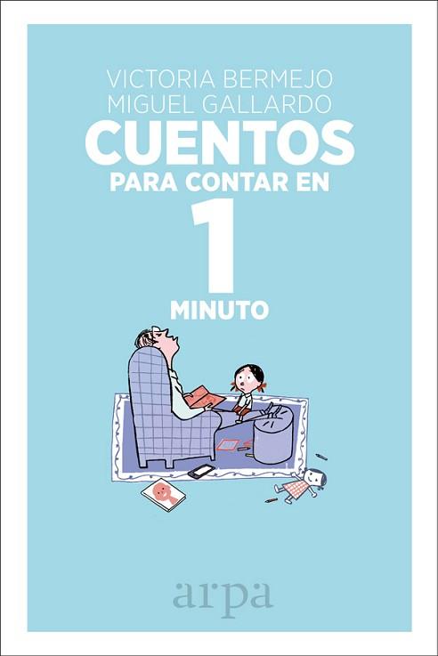 CUENTOS PARA CONTAR EN 1 MINUTO | 9788416601448 | BERMEJO, VICTORIA | Llibreria L'Illa - Llibreria Online de Mollet - Comprar llibres online