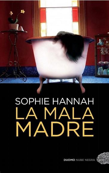 MALA MADRE, LA | 9788492723881 | SOPHIE, HANNAH