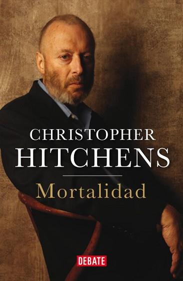 MORTALIDAD | 9788499922188 | HITCHENS, CHRISTOPHER | Llibreria L'Illa - Llibreria Online de Mollet - Comprar llibres online