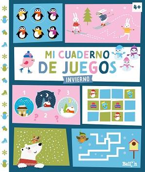 MI CUADERNO DE JUEGOS - INVIERNO | 9789403220222 | BALLON | Llibreria L'Illa - Llibreria Online de Mollet - Comprar llibres online