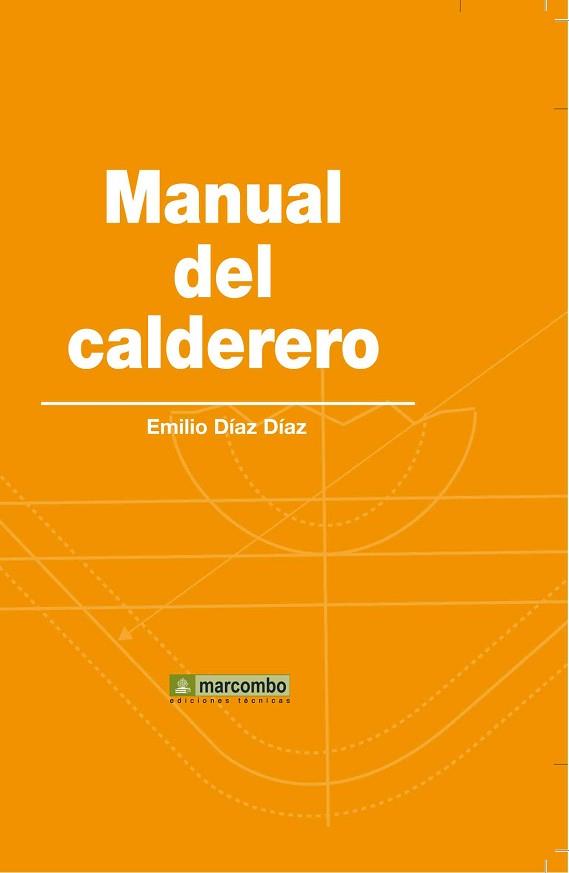 MANUAL DEL CALDERERO | 9788426717030 | DÍAZ DÍAZ, EMILIO | Llibreria L'Illa - Llibreria Online de Mollet - Comprar llibres online