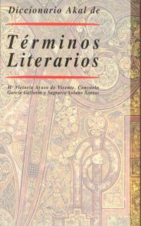 TERMINOS LITERARIOS, DICCIONARIO AKAL DE | 9788476005330 | Llibreria L'Illa - Llibreria Online de Mollet - Comprar llibres online