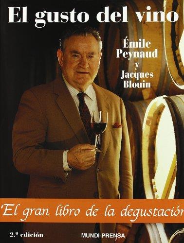 GUSTO DEL VINO, EL | 9788471148179 | PEYNAUD, EMILE / JACQUES BLOUIN