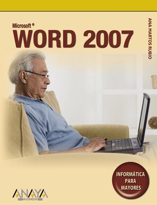 WORD 2007 | 9788441524620 | MARTOS RUBIO, ANA (1943- ) | Llibreria L'Illa - Llibreria Online de Mollet - Comprar llibres online