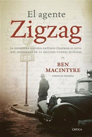 AGENTE ZIGZAG, EL | 9788498926224 | MACINTYRE, BEN | Llibreria L'Illa - Llibreria Online de Mollet - Comprar llibres online