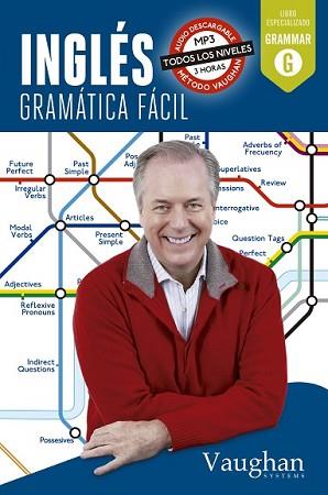 INGLÉS GRAMÁTICA FÁCIL | 9788492879533 | FRAILE, LUCÍA/ARAUJO, ELENA/WADDELL, DAVID | Llibreria L'Illa - Llibreria Online de Mollet - Comprar llibres online