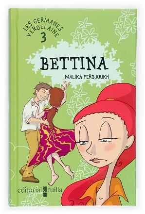 BETTINA | 9788466109970 | FERDJOUKH, MALIKA | Llibreria L'Illa - Llibreria Online de Mollet - Comprar llibres online