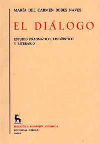 DIALOGO, EL : ESTUDIO PRAGMATICO, LINGÜISTICO Y L | 9788424914813 | Bobes Naves, M. Carmen | Llibreria L'Illa - Llibreria Online de Mollet - Comprar llibres online