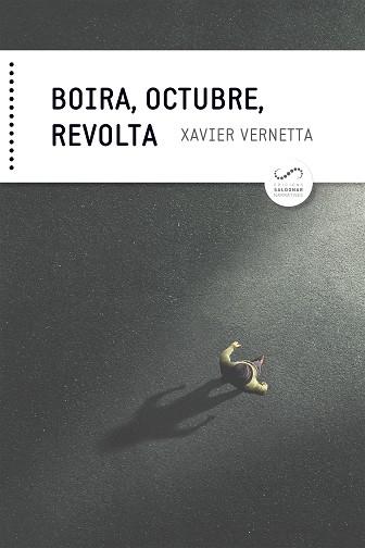 BOIRA OCTUBRE REVOLTA | 9788417611231 | VERNETTA GALLART, XAVIER | Llibreria L'Illa - Llibreria Online de Mollet - Comprar llibres online