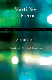 AUTOESTOP | 9788483304686 | NOY I FREIXA, MARTI | Llibreria L'Illa - Llibreria Online de Mollet - Comprar llibres online