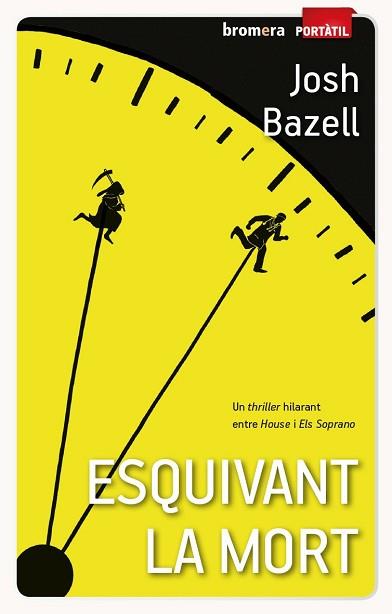 ESQUIVANT LA MORT | 9788490261002 | BAZELL, JOSH | Llibreria L'Illa - Llibreria Online de Mollet - Comprar llibres online