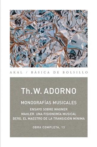 TH. W. ADORNO : MONOGRAFIAS MUSICALES | 9788446016724 | ADORNO, TEODOR W. | Llibreria L'Illa - Llibreria Online de Mollet - Comprar llibres online