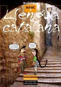 LLENGUA CATALANA BASIC 2 : SOLUCIONARI | 9788448918743 | ABELLO VILELLA, XAVIER | Llibreria L'Illa - Llibreria Online de Mollet - Comprar llibres online