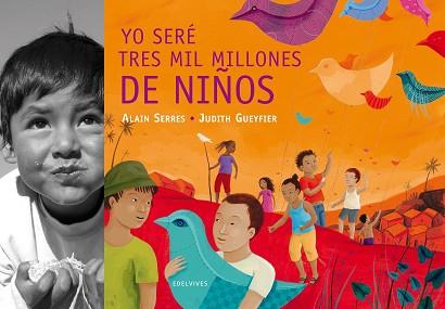 YO SERE TRES MIL MILLONES DE NIÑOS | 9788426376145 | GUEYFIER, JUDITH/SERRES, ALAIN | Llibreria L'Illa - Llibreria Online de Mollet - Comprar llibres online