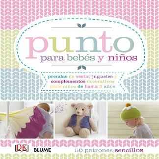 PUNTO PARA BEBÉS Y NIÑOS | 9788416138234 | VARIOS AUTORES | Llibreria L'Illa - Llibreria Online de Mollet - Comprar llibres online