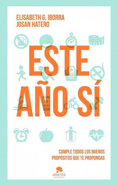 ESTE AÑO SÍ! | 9788415320913 | ELISABETH G. IBORRA/JOSAN HATERO | Llibreria L'Illa - Llibreria Online de Mollet - Comprar llibres online