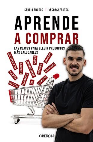 APRENDE A COMPRAR | 9788441550124 | FRUTOS SERRANO (@COACHFRUTOS), SERGIO | Llibreria L'Illa - Llibreria Online de Mollet - Comprar llibres online