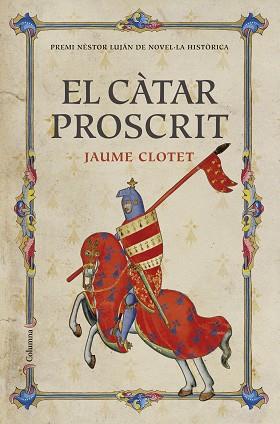 CATAR PROSCRIT, EL | 9788466421430 | CLOTET, JAUME | Llibreria L'Illa - Llibreria Online de Mollet - Comprar llibres online