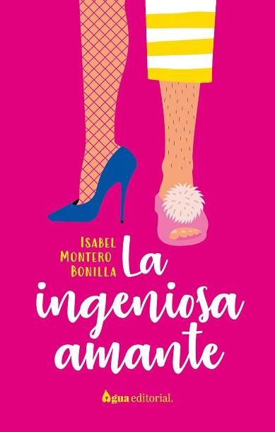 INGENIOSA AMANTE, LA | 9788412650969 | MONTERO BONILLA, ISABEL | Llibreria L'Illa - Llibreria Online de Mollet - Comprar llibres online