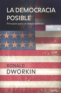 DEMOCRACIA POSIBLE, LA | 9788449320842 | DWORKIN, RONALD | Llibreria L'Illa - Llibreria Online de Mollet - Comprar llibres online