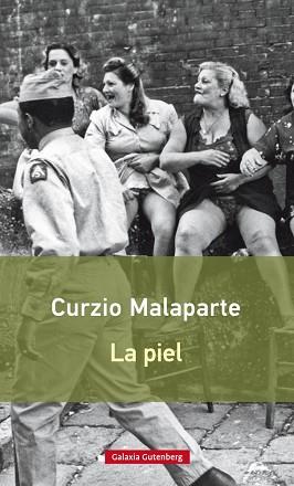 PIEL, LA | 9788416734009 | MALAPARTE, CURZIO | Llibreria L'Illa - Llibreria Online de Mollet - Comprar llibres online