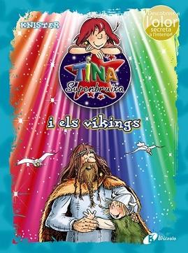 TINA SUPERBRUIXA I ELS VÍKINGS (ED. COLOR) | 9788499065861 | KNISTER | Llibreria L'Illa - Llibreria Online de Mollet - Comprar llibres online