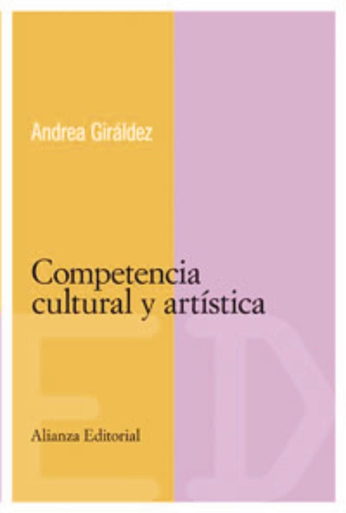 COMPETENCIA CULTURAL Y ARTISTICA, LA | 9788420684079 | GIRALDEZ, ANDREA | Llibreria L'Illa - Llibreria Online de Mollet - Comprar llibres online