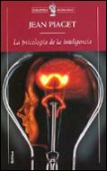 PSICOLOGIA DE LA INTELIGENCIA, LA | 9788474239805 | PIAGET, JEAN | Llibreria L'Illa - Llibreria Online de Mollet - Comprar llibres online