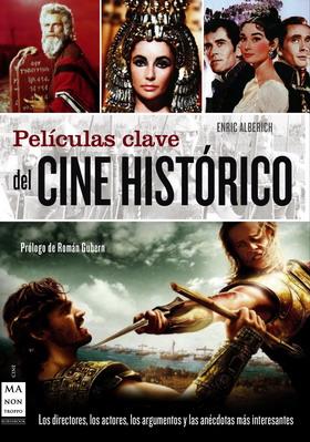 PELICULAS CLAVE DEL CINE HISTORICO | 9788496924741 | ALBERICH, ENRIC | Llibreria L'Illa - Llibreria Online de Mollet - Comprar llibres online