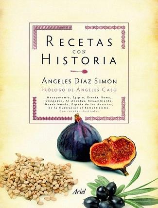 RECETAS CON HISTORIA | 9788434413290 | DIAZ SIMON24.9 ANGELES | Llibreria L'Illa - Llibreria Online de Mollet - Comprar llibres online