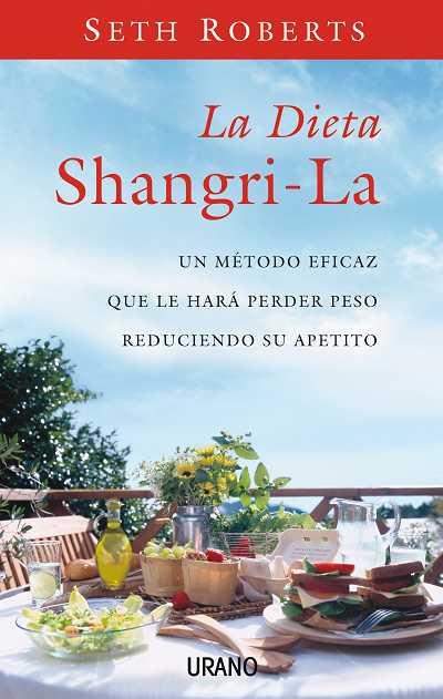 DIETA SHANGRI-LA, LA | 9788479536428 | ROBERTS, SETH | Llibreria L'Illa - Llibreria Online de Mollet - Comprar llibres online