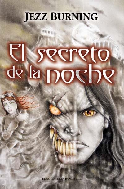 SECRETO DE LA NOCHE, EL | 9788492617173 | BURNING, JEZZ | Llibreria L'Illa - Llibreria Online de Mollet - Comprar llibres online