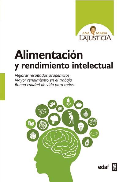 ALIMENTACIÓN Y RENDIMIENTO INTELECTUAL | 9788441437944 | LAJUSTICIA, ANA MARÍA | Llibreria L'Illa - Llibreria Online de Mollet - Comprar llibres online