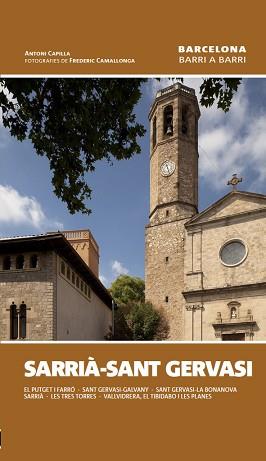 SARRIÀ - SANT GERVASI | 9788490340219 | CAPILLA, ANTONI I CAMALLONGA, FREDERIC | Llibreria L'Illa - Llibreria Online de Mollet - Comprar llibres online