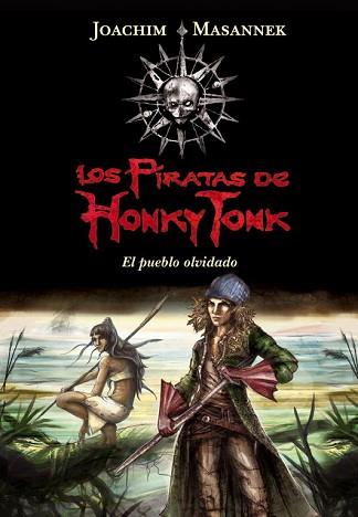 PIRATAS DE HONKY TONK 2, LOS | 9788484418757 | MASANNEK, JOACHIM | Llibreria L'Illa - Llibreria Online de Mollet - Comprar llibres online