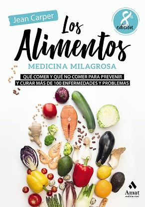 ALIMENTOS MEDICINA MILAGROSA, LOS | 9788497354936 | CARPER, JEAN | Llibreria L'Illa - Llibreria Online de Mollet - Comprar llibres online