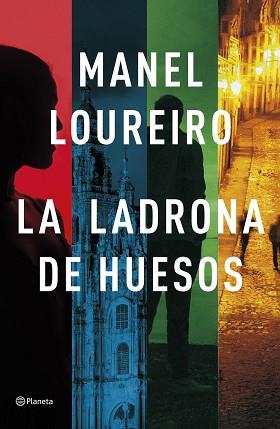 LADRONA DE HUESOS, LA | 9788408257332 | LOUREIRO, MANEL | Llibreria L'Illa - Llibreria Online de Mollet - Comprar llibres online