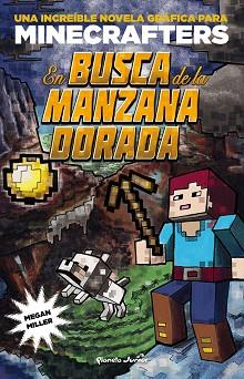 MINECRAFT. EN BUSCA DE LA MANZANA DORADA | 9788408155157 | MILLER, MEGAN | Llibreria L'Illa - Llibreria Online de Mollet - Comprar llibres online