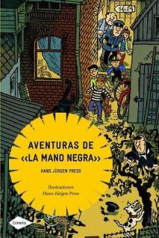 AVENTURAS DE LA MANO NEGRA, LAS | 9788408090922 | PRESS, HANS JURGEN PRESS | Llibreria L'Illa - Llibreria Online de Mollet - Comprar llibres online