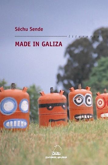 MADE IN GALIZA | 9788471540911 | GONZÁLEZ SENDE, XOSÉ LUÍS | Llibreria L'Illa - Llibreria Online de Mollet - Comprar llibres online