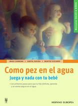 COMO PEZ EN EL AGUA                                JUEGA Y N | 9788425515903 | CARMONA, M./ ROVIRA, X./ VIZCARRO, M. | Llibreria L'Illa - Llibreria Online de Mollet - Comprar llibres online