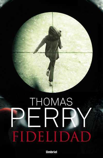 FIDELIDAD | 9788489367883 | PERRY, THOMAS | Llibreria L'Illa - Llibreria Online de Mollet - Comprar llibres online