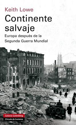 CONTINENTE SALVAJE | 9788415472124 | LOWE, KEITH | Llibreria L'Illa - Llibreria Online de Mollet - Comprar llibres online