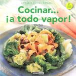 COCINAR A TODO VAPOR! | 9788475566641 | PARISI URANGA, HILDA | Llibreria L'Illa - Llibreria Online de Mollet - Comprar llibres online